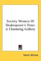 Society Women Of Shakespeare's Time