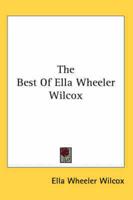 The Best Of Ella Wheeler Wilcox