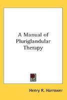 A Manual of Pluriglandular Therapy