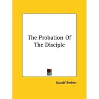 The Probation Of The Disciple