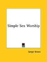 Simple Sex Worship