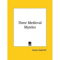 Three Medieval Mystics