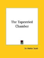 The Tapestried Chamber