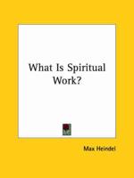 What Is Spiritual Work?
