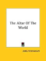 The Altar Of The World
