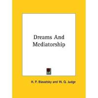 Dreams And Mediatorship