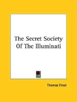 The Secret Society of the Illuminati