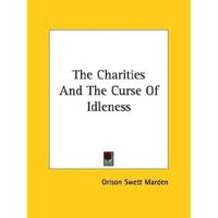 The Charities And The Curse Of Idleness