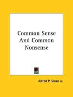 Common Sense And Common Nonsense