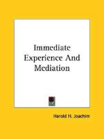 Immediate Experience And Mediation