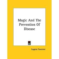 Magic And The Prevention Of Disease