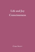 Life and Joy Consciousness