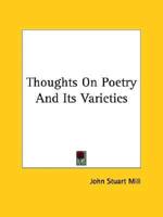 Thoughts On Poetry And Its Varieties