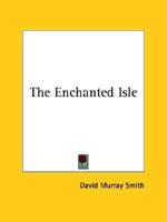 The Enchanted Isle