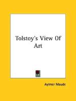 Tolstoy's View Of Art