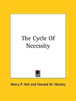 The Cycle Of Necessity