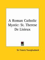 A Roman Catholic Mystic