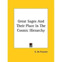 Great Sages And Their Place In The Cosmic Hierarchy