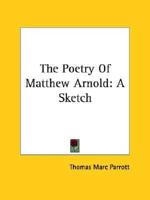 The Poetry Of Matthew Arnold