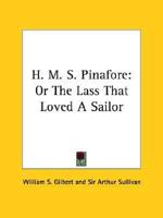 H. M. S. Pinafore