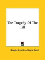 The Tragedy Of The Till