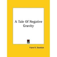 A Tale Of Negative Gravity