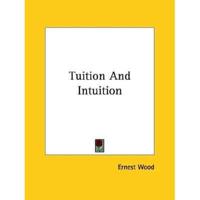 Tuition And Intuition