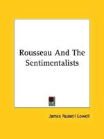 Rousseau And The Sentimentalists