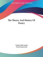 The Theory And History Of Poetry