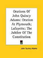 Orations Of John Quincy Adams