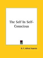 The Self In Self-Conscious