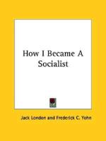 How I Became A Socialist