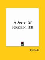 A Secret Of Telegraph Hill