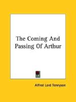 The Coming And Passing Of Arthur