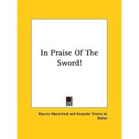 In Praise Of The Sword!