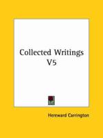 Collected Writings V5