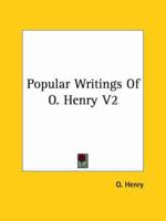 Popular Writings Of O. Henry V2