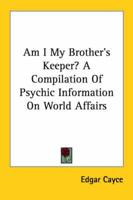 Am I My Brother's Keeper? a Compilation