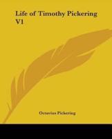 Life of Timothy Pickering V1