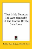 Tibet Is My Country