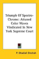 Triumph of Spectro-Chrome
