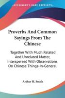 Proverbs And Common Sayings From The Chinese