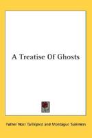 A Treatise Of Ghosts