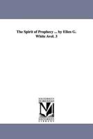 The Spirit of Prophecy ... by Ellen G. White Avol. 3