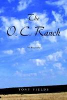 The O. C. Ranch