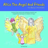 Alice the Angel and Friends