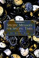 Specific Messages for Specific Times