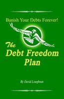 The Debt Freedom Plan