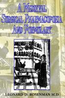 A Medieval Surgical Pharmacopoeia and Formulary