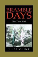 Bramble Days - Ties That Bind